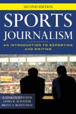 Sports Journalism af Kathryn T. Stofer