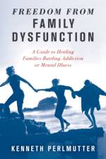 Freedom from Family Dysfunction af Kenneth Perlmutter