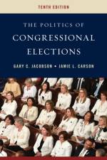 The Politics of Congressional Elections af Gary C. Jacobson