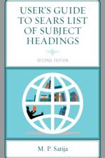 User’s Guide to Sears List of Subject Headings af M. P. Satija