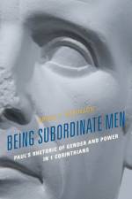 Being Subordinate Men af Brian J. Robinson