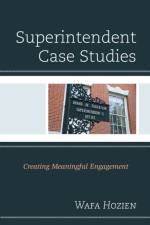 Superintendent Case Studies