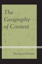 The Geography of Context af Nicholas Fotion