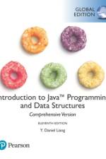 Introduction to Java Programming and Data Structures, Comprehensive Version, Global Edition af Y. Liang
