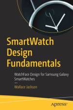 SmartWatch Design Fundamentals af Wallace Jackson
