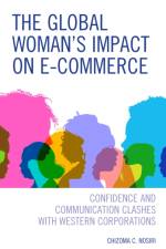 The Global Woman’s Impact on E-Commerce af Chizoma C. Nosiri