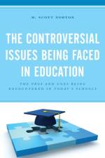 The Controversial Issues Being Faced in Education af M. Scott Norton