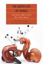 The Queer Life of Things af Anne M. Harris