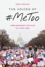 The Voices of #MeToo af Carly Gieseler