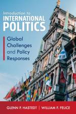 Introduction to International Politics af Glenn P. Hastedt