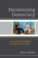 Decolonizing Democracy af Ferit Guven