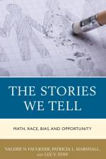 The Stories We Tell af Valerie N. Faulkner