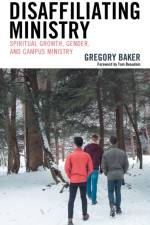 Disaffiliating Ministry af Gregory Baker
