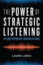 The Power of Strategic Listening af Laurie Lewis