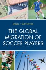 The Global Migration of Soccer Players af Daniel T. Buffington