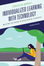 Individualized Learning with Technology af Christine Bernat