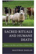 Sacred Rituals and Humane Death af Magfirah Dahlan