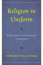 Religion in Uniform af Edward Waggoner