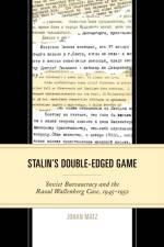 Stalin's Double-Edged Game