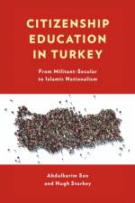 Citizenship Education in Turkey af Abdulkerim Sen