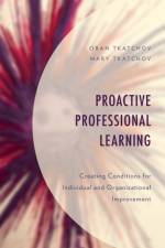 Proactive Professional Learning af Oran Tkatchov