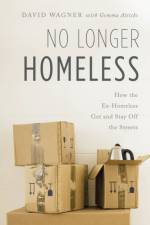 No Longer Homeless af David Wagner