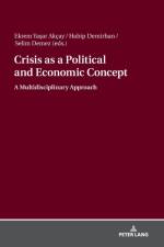 Crisis as a Political and Economic Concept