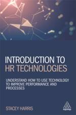 Introduction to HR Technologies af Stacey Harris