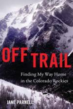 Off Trail af Jane Parnell