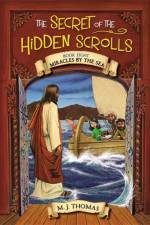 The Secret of the Hidden Scrolls, Book 8 af M. J. Thomas