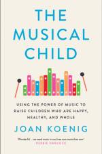 The Musical Child af Joan Koenig