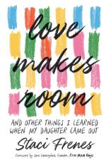 Love Makes Room af Staci