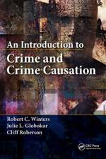 An Introduction to Crime and Crime Causation af Robert C. Winters