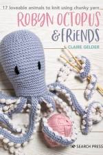 Robyn Octopus & Friends af Claire Gelder