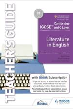 Cambridge IGCSE™ and O Level Literature in English Teacher's Guide with Boost Subscription af Rose Forshaw
