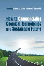 How to Commercialize Chemical Technologies for a Sustainable Future af Tj Clark