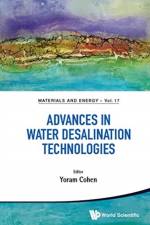 Advances In Water Desalination Technologies