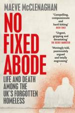 No Fixed Abode af Maeve McClenaghan
