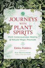 Journeys with Plant Spirits af Emma Farrell