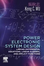 Power Electronic System Design af Keng C. (Former Lead Engineer Wu