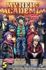 My Hero Academia: School Briefs, Vol. 5 af Anri Yoshi