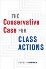 The Conservative Case for Class Actions af Brian T. Fitzpatrick