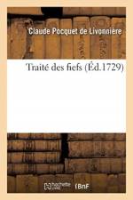 Traite des fiefs af Pocquet de Livonniere-C