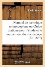 Manuel de Technique Microscopique. 3e Edition af Paul Latteux