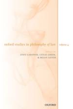 Oxford Studies in Philosophy of Law Volume 4
