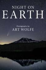 Night on Earth af Art Wolfe