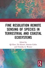 Fine Resolution Remote Sensing of Species in Terrestrial and Coastal Ecosystems af Qi (University of Kansas Medical Center Chen