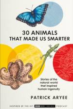 30 Animals That Made Us Smarter af Patrick Aryee