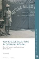 Workplace Relations in Colonial Bengal af Anna (Centre for Modern Indian Studies Sailer