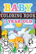 Baby Coloring Book 1 Year Old af Jeanpaulmozart